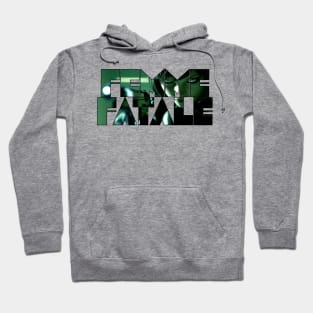 Femme Fatale Hoodie